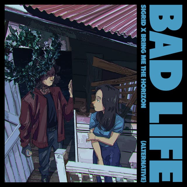 Bad Life by Bring Me the Horizon and Sigrid cover artwork