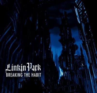 Breaking the Habit by Linkin Park cover artwork