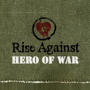 Hero of War by Rise Against cover artwork
