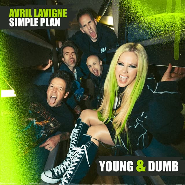 Young & Dumb by Avril Lavigne feat. Simple Plan cover artwork